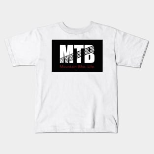 MTB. Bike. Life. Kids T-Shirt